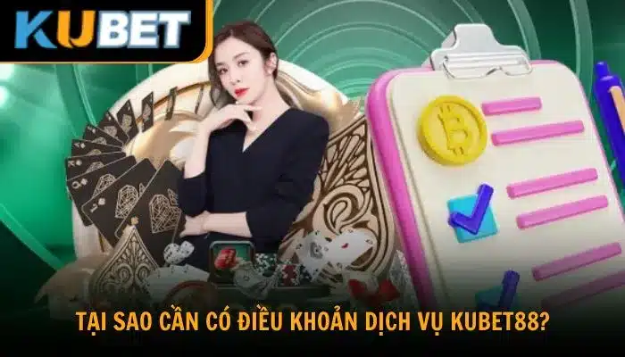 điều khoản dịch vụ Kubet88