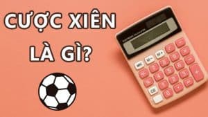 Cược Kèo xiên là gì?